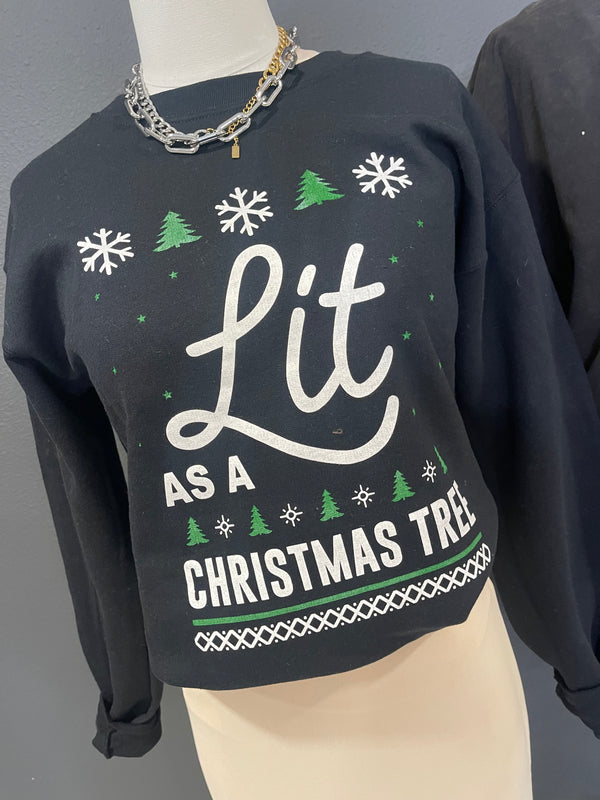 Lit Like A Christmas Tree Crewneck [ size small ]