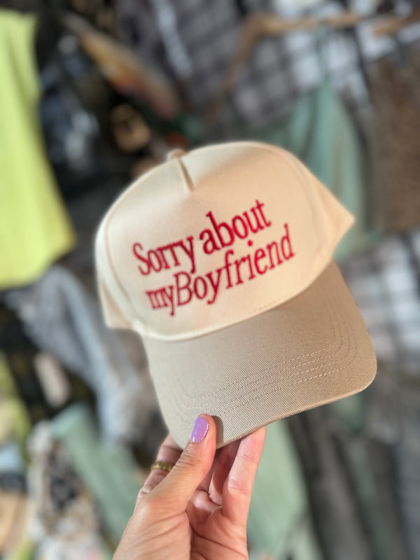 Sorry About My Boyfriend Hat