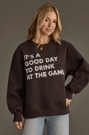 It's A Good Day To Drink At The Game Sweatshirt - The Rack Boutique ⚡️