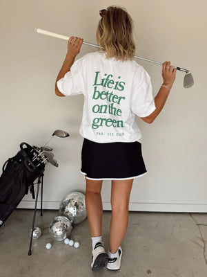Life Is Better On the Green Graphic Preorder - The Rack Boutique ⚡️