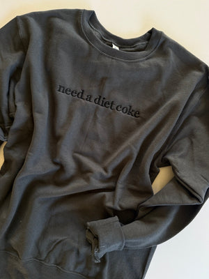 Need A Diet Coke Crew Neck Sweatshirt - The Rack Boutique ⚡️