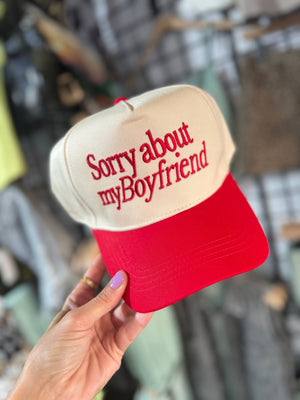 Sorry About My Boyfriend Hat - The Rack Boutique ⚡️