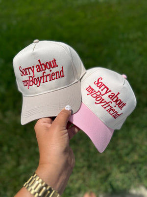 Sorry About My Boyfriend Hat - The Rack Boutique ⚡️